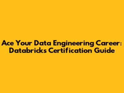 Ace Your Data Engineering Career: Databricks Certification Guide