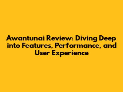 Awantunai Review: Diving Deep into Features, Performance, and User Experience