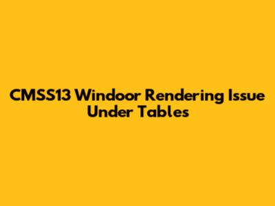 CMSS13 Windoor Rendering Issue Under Tables