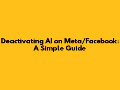 Deactivating AI on Meta/Facebook: A Simple Guide