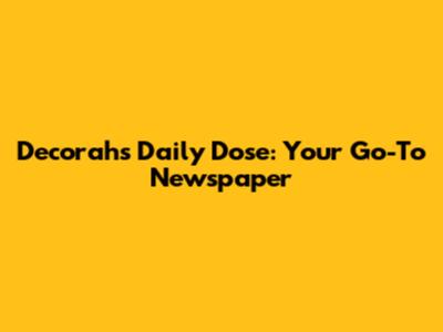 Decorah's Daily Dose: Your Go-To Newspaper