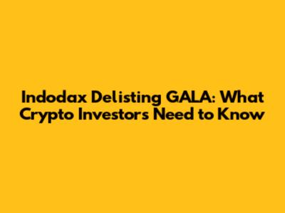 Indodax Delisting GALA: What Crypto Investors Need to Know