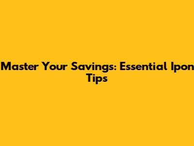 Master Your Savings: Essential Ipon Tips