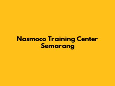 Nasmoco Training Center Semarang