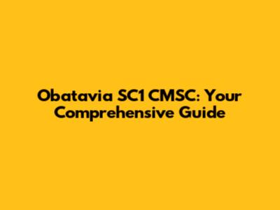 Obatavia SC1 CMSC: Your Comprehensive Guide