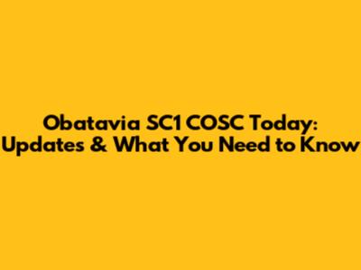 Obatavia SC1 COSC Today: Updates & What You Need to Know