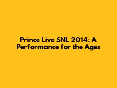 Prince Live SNL 2014: A Performance for the Ages