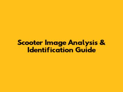 Scooter Image Analysis & Identification Guide
