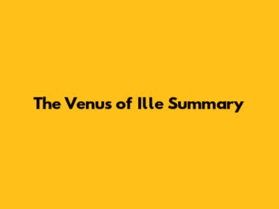 The Venus of Ille Summary
