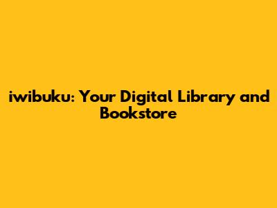 iwibuku: Your Digital Library and Bookstore